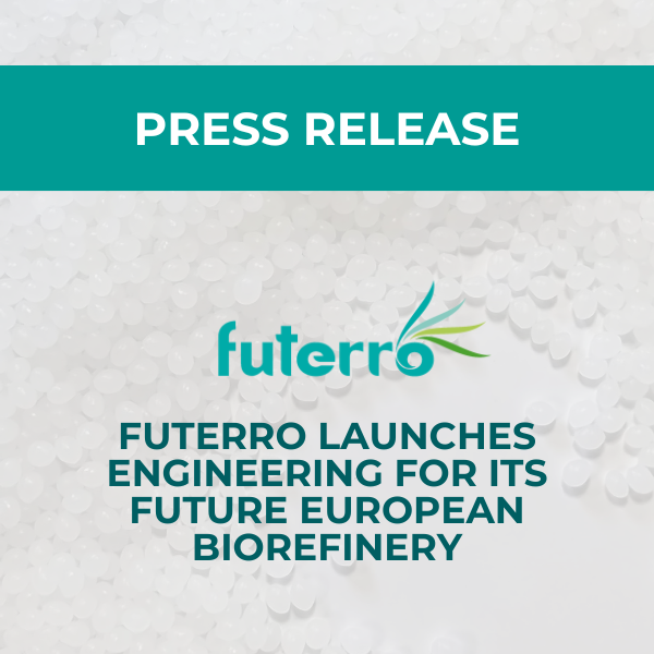 Futerro launches engineering for its future European biorefinery